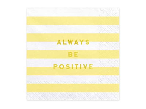 Gul og hvid serviet “Always be positive”