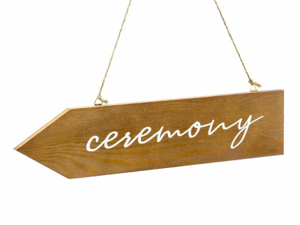 Træ skilt “Ceremony”